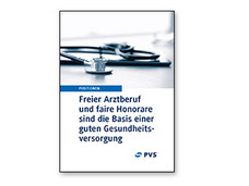 PVS-Positionspapier - Freier Arztberuf und faire Honorare - News