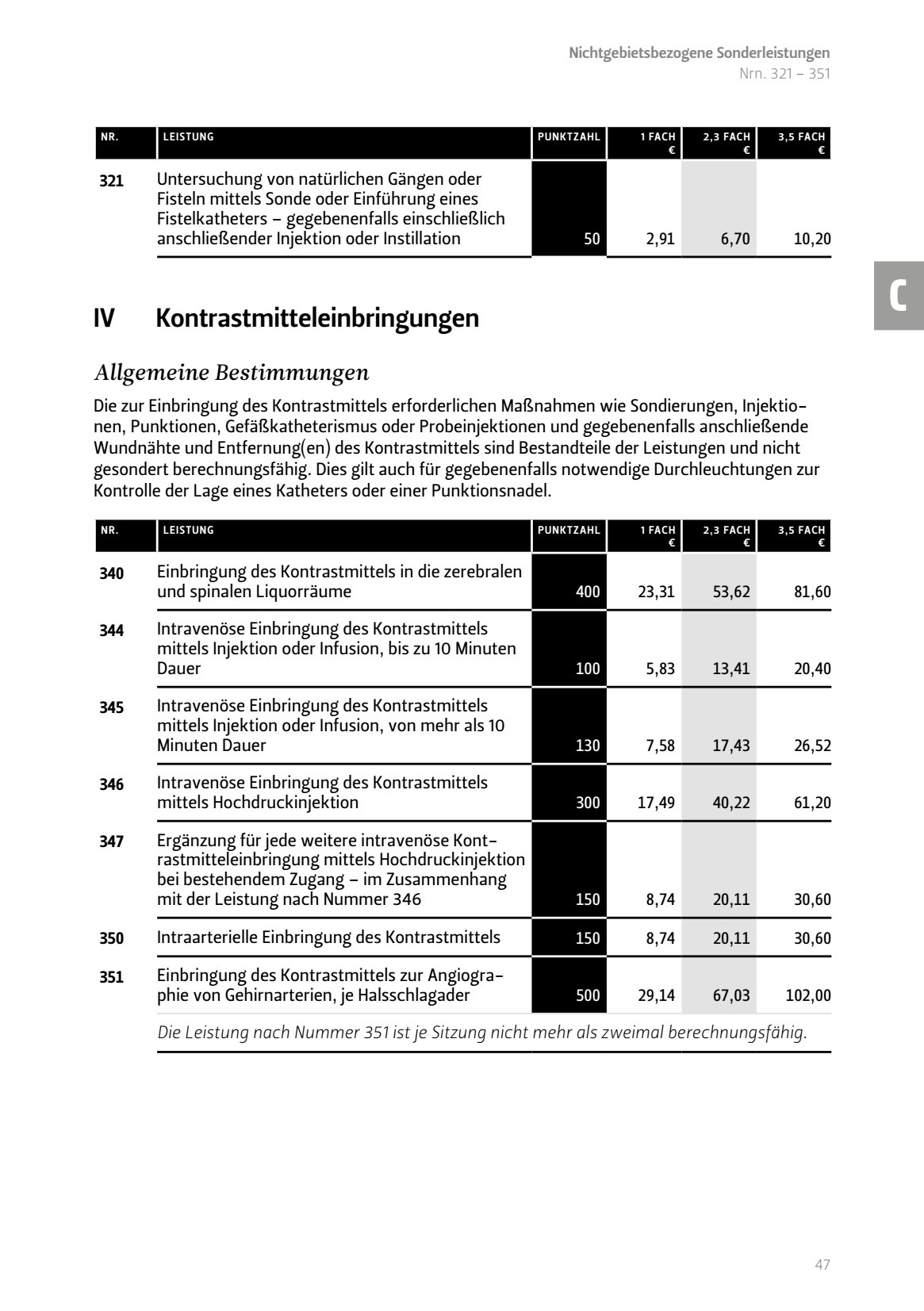 Kontrastmitteleinbringungen Allgemeine Bestimmungen